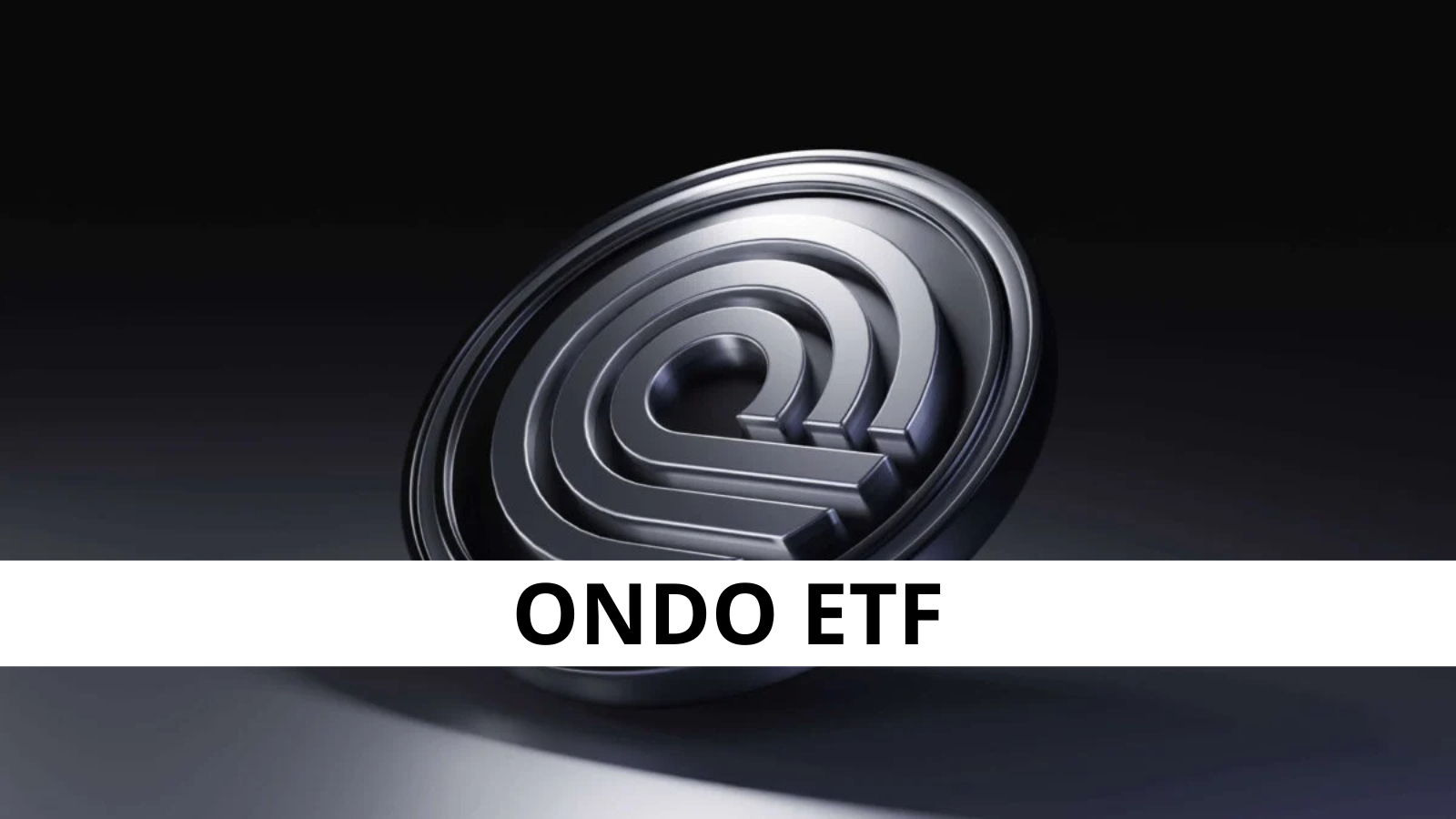 21Shares propune un ETF spot pe tokenul ONDO, activul nativ Ondo Finance
