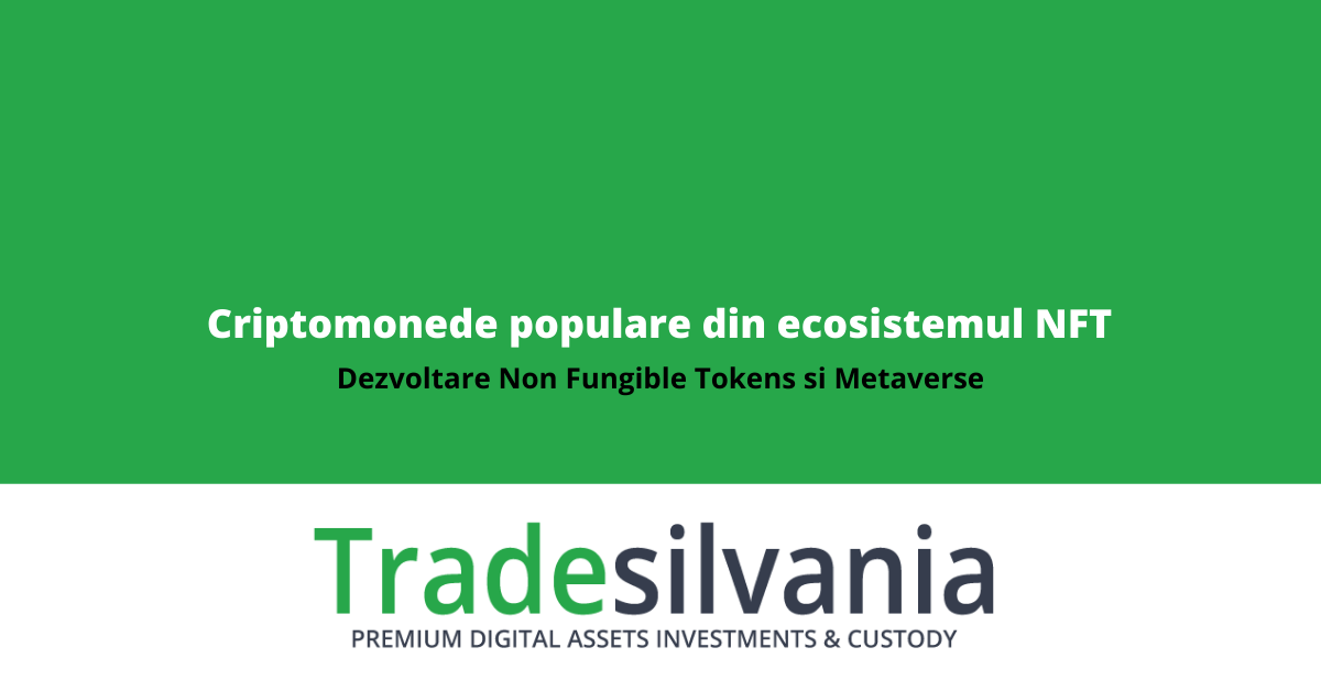 3 criptomonede populare din ecosistemul NFT