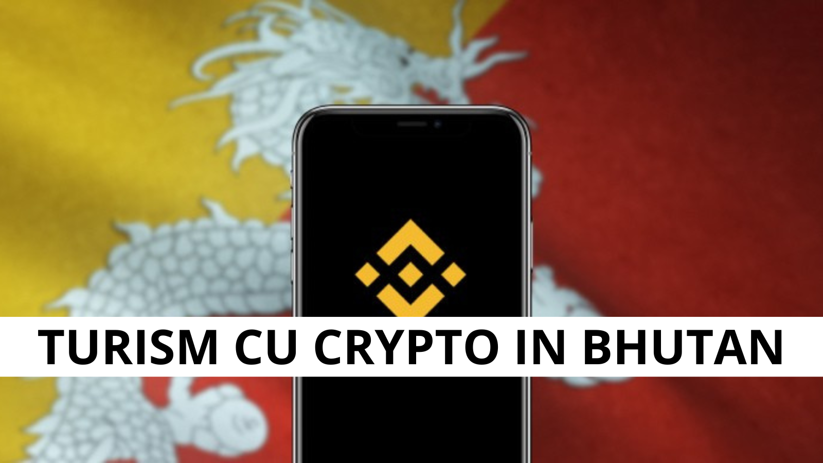 Binance Pay si DK Bank digitalizeaza turismul in Bhutan cu plati in crypto