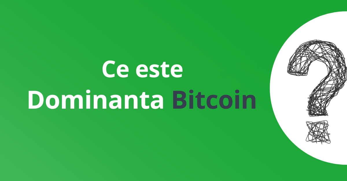 Ce este dominanta Bitcoin (BTC Dominance)?