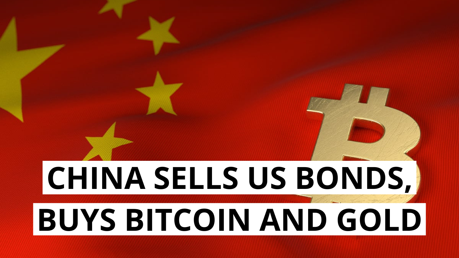 China cuts US Treasury holdings to invest in Bitcoin and gold