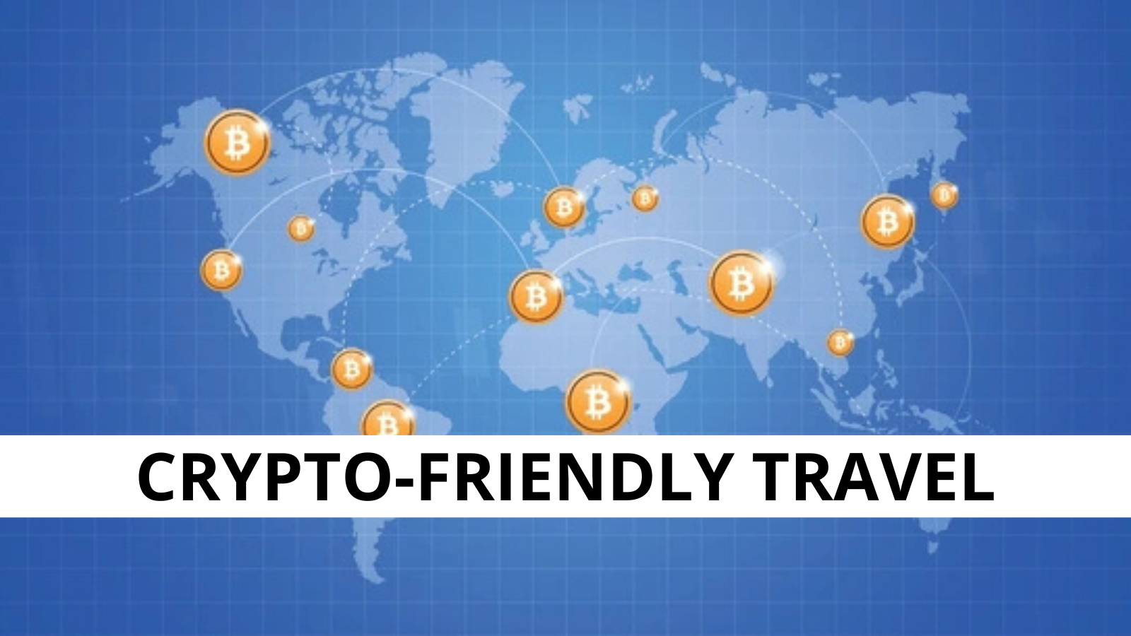 From Dubai to Lisbon: The Rise of Crypto-Friendly Travel