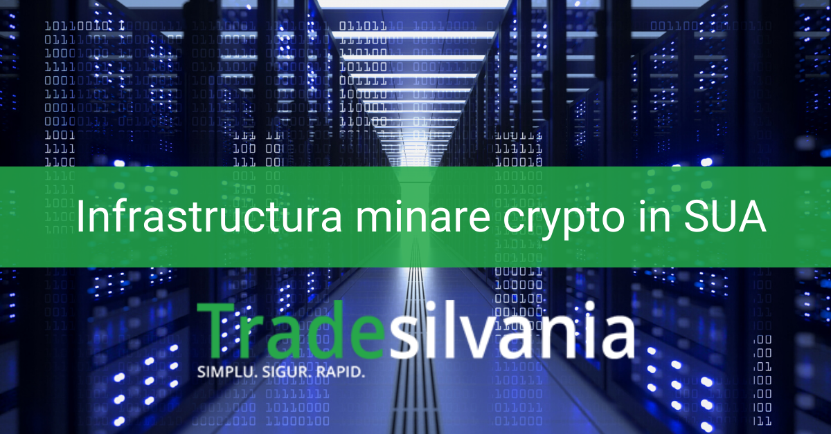 Infrastructura mondiala de minare crypto se relocheaza in Statele Unite