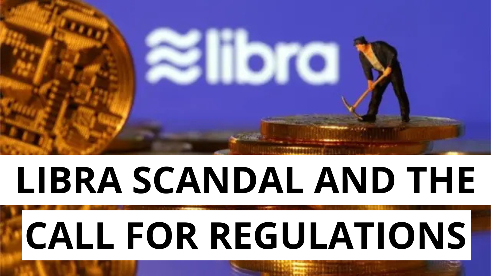 LIBRA loses $4 billion: Calls for regulation on politician-backed cryptocurrencies