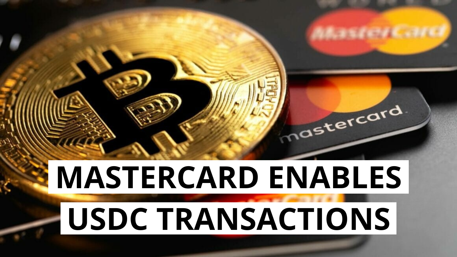 Mastercard Enables Real-Time Stablecoin Transactions Worldwide