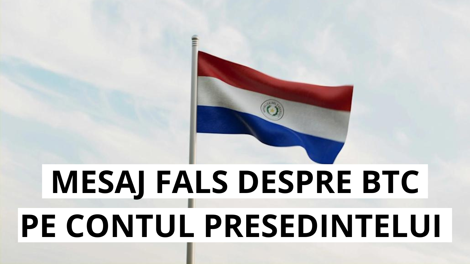 Mesaj fals despre Bitcoin: contul oficial al presedintelui Paraguayului, compromis