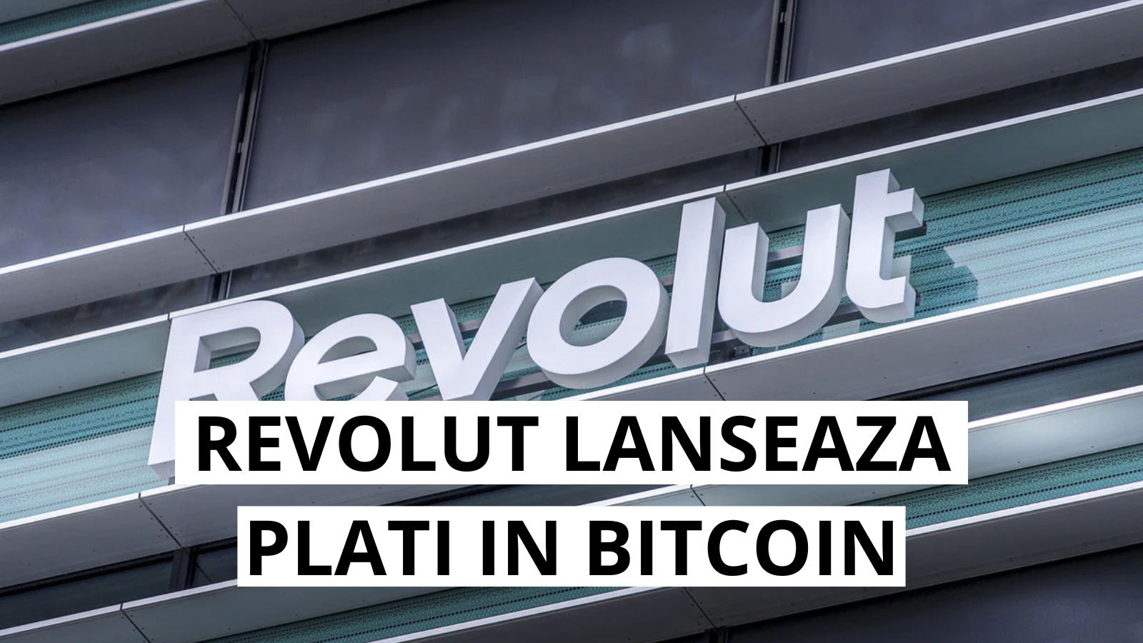 Revolut lanseaza plati Bitcoin cu ajutorul Lightspark si Lightning Network
