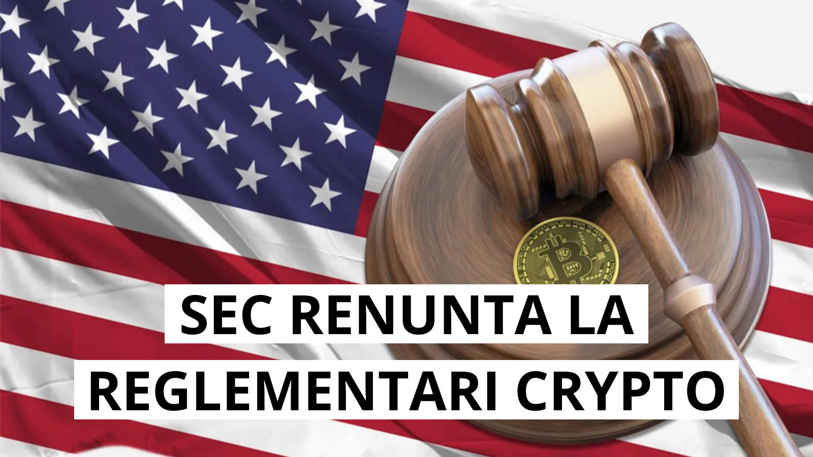SEC renunta la reglementarile crypto propuse in era Biden