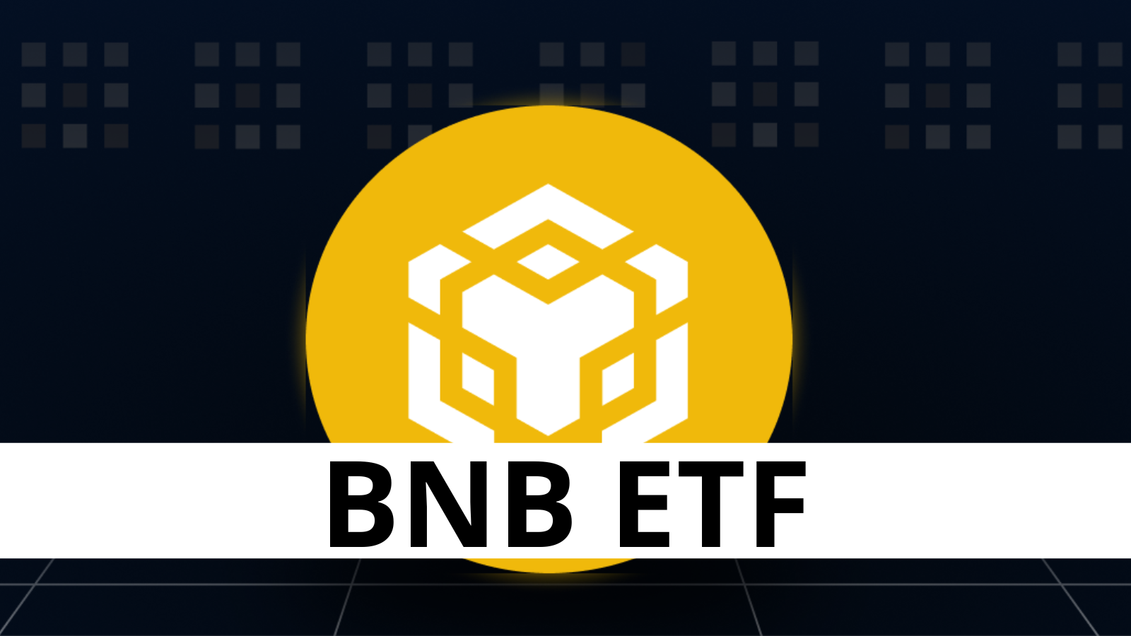 VanEck depune cerere pentru primul ETF BNB