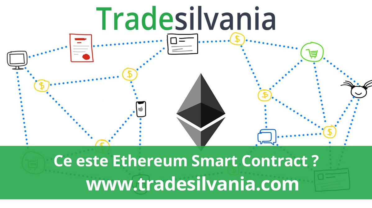 Ce este Ethereum Smart Contract ?