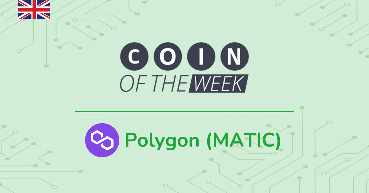 Polygon (MATIC) - Coin of the Week