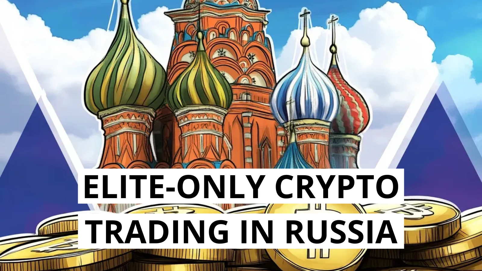Elite-Only Crypto Trading: Russia Sets Strict Entry Barriers