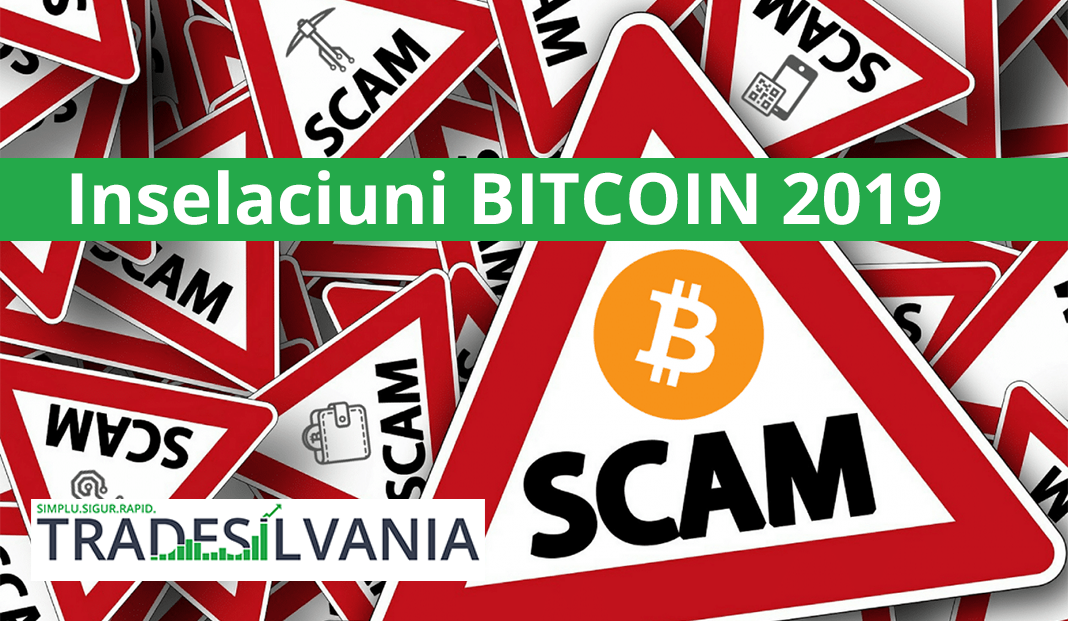 Cele mai populare inselaciuni Bitcoin in 2019 si cum sa te protejezi in fata lor