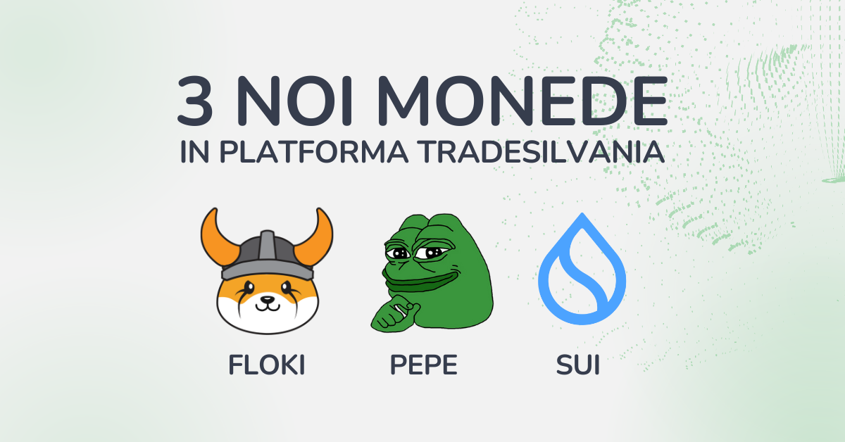 Descopera cele mai noi 3 criptomonede disponibile in platforma: PEPE, FLOKI si SUI