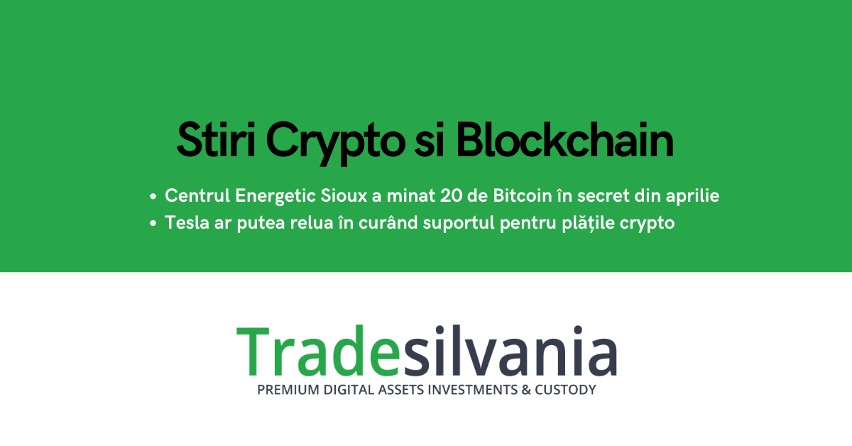 Știri crypto & blockchain - Centrul Energetic Sioux a minat 20 de Bitcoin în secret din aprilie - Tesla dă de înțeles că ar putea relua în curând suportul pentru plățile crypto – 07-01-2022
